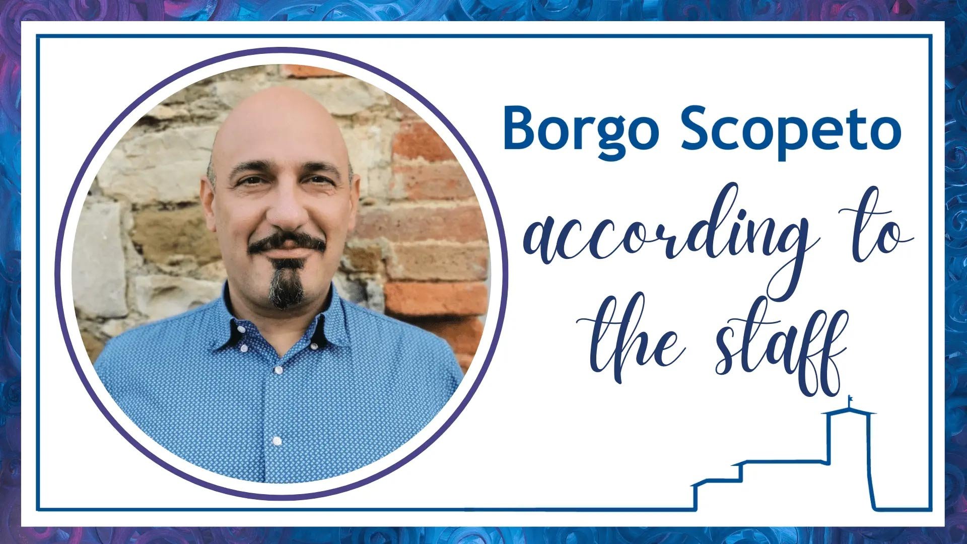 Borgo Scopeto secondo lo staff - Giuseppe19