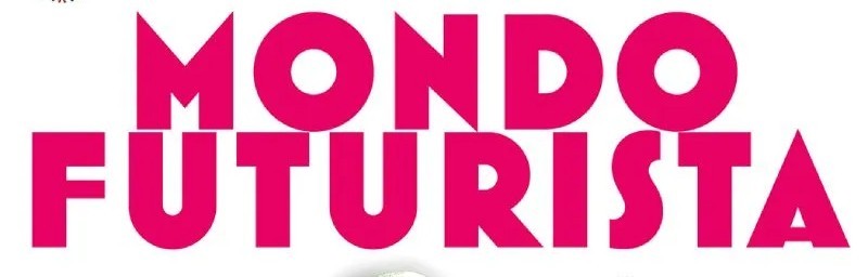 MONDO FUTURISTA1