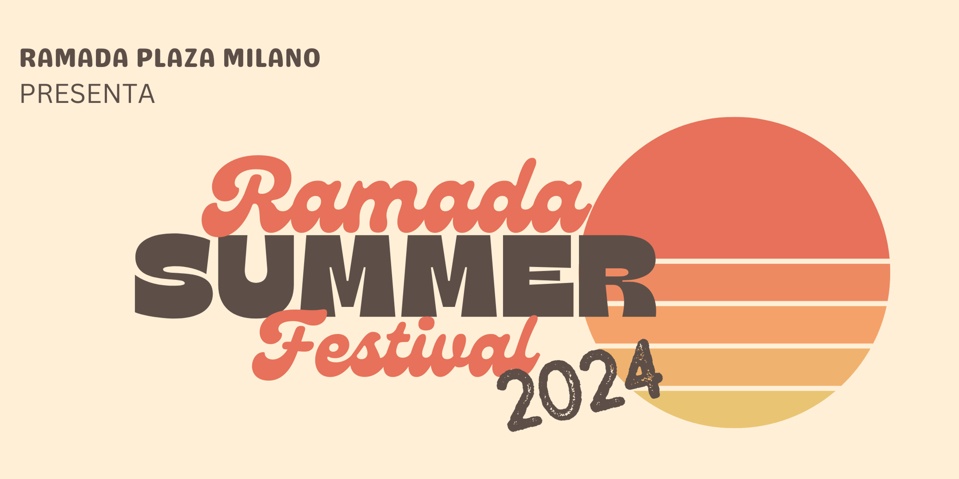 RAMADA SUMMER FESTIVAL 20249 RAMADA SUMMER FESTIVAL 20249