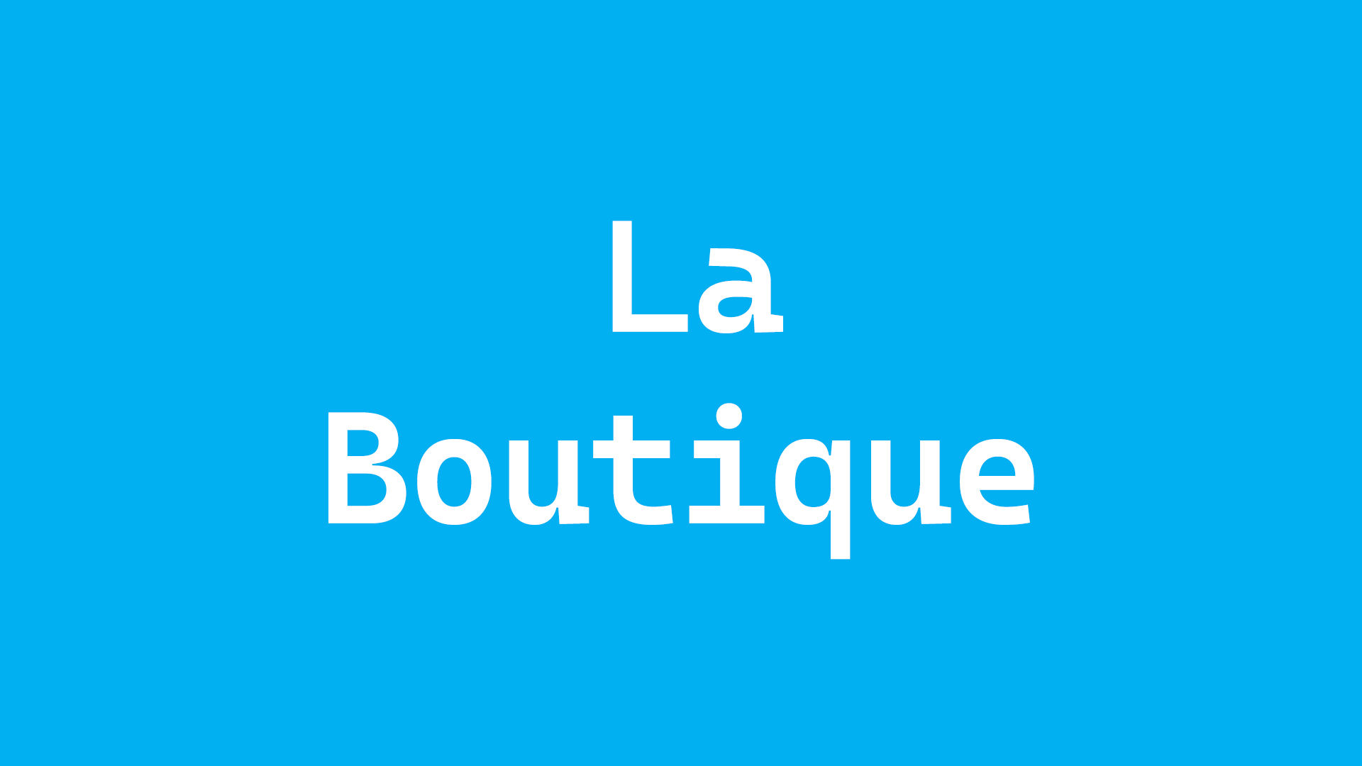 La Boutique 3